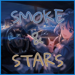 SMOKE & STARS (prod. lil Fari)