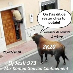 Mix Kompa Gouyad Confinement 2K20. Mixé Par Dj Jesli 973