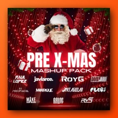 MEGAPACK PRE X-MAS | +30 MASHUPS by 11 DEEJAYS