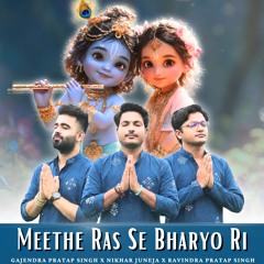 Meethe Ras Se Bharyo Ri