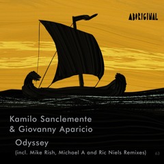 Kamilo Sanclemente & Giovanny Aparicio - Odyssey (Michael A Remix) [ABORIGINAL]