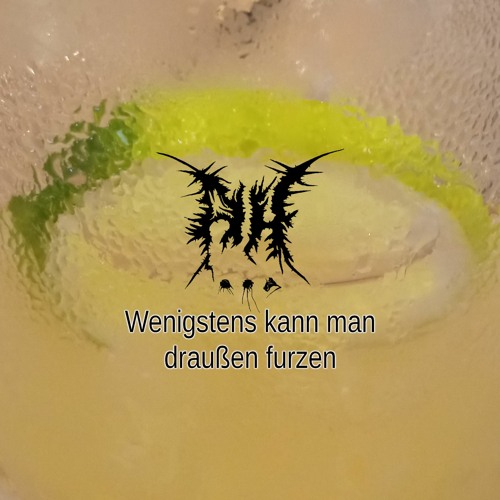 Wenigstens Kann Man Draußen Furzen