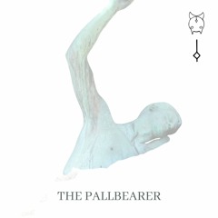 The Pallbearer (85bpm)