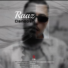 Danoosh - Raaz دانوش-راز