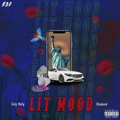caly feat Diamond - Lit Mood