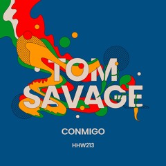 Tom Savage - Conmigo (Extended Mix)