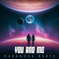 You & Me  - Casanova  version