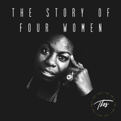 Nina Simone Vs. Jay-Z - The Story Of Four Women (TBS Edit)