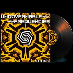 STATEK - Ungovernable Frequencies-