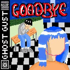Goodbye (nxp/shooter cover)