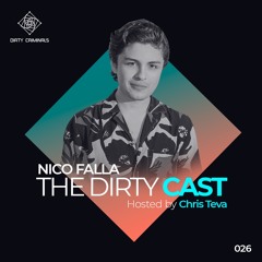 The Dirty Cast 026 2023 ft Nico Falla