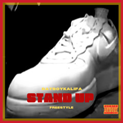Stand Up Freestyle Remix