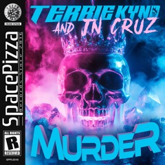 TERRIE KYND & JN CRUZ - Murder [Out Now]