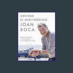 PDF [READ] 📕 Cocinar el mediterráneo (Cocina Temática) (Spanish Edition) Read online
