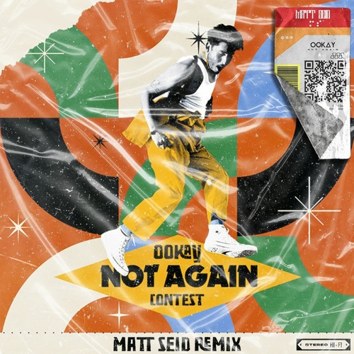 Ookay - Not Again [Matt Seid Remix]