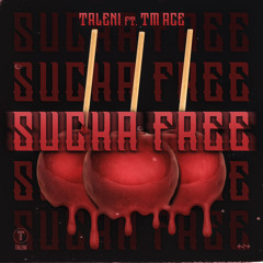 Sucka Free (feat. TM Ace)
