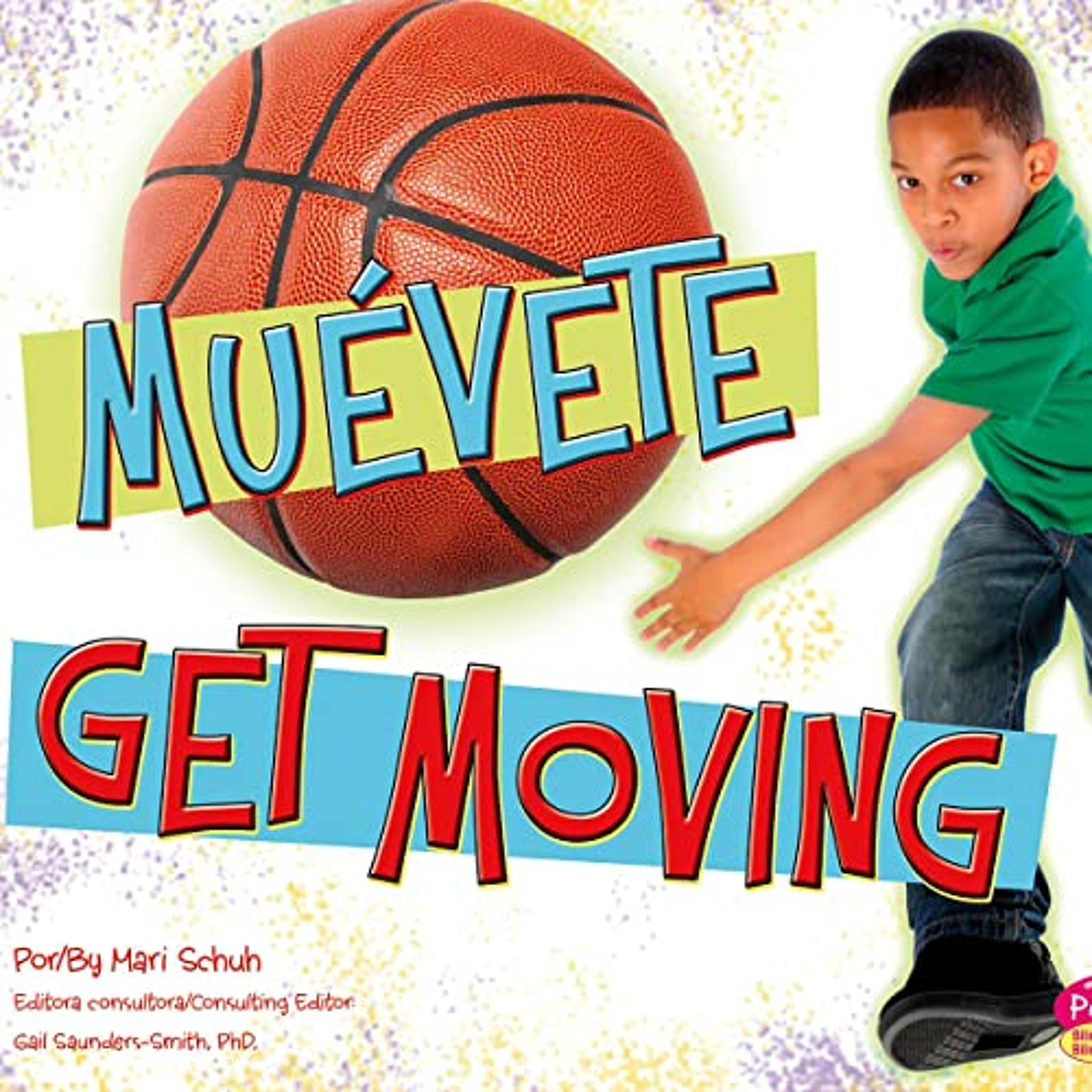 ¡Muévete!/Get Moving! (Spanish and English Edition) (Audiolibro) | Prueba Gratis