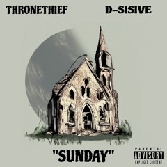 Sunday ft. D-Sisive