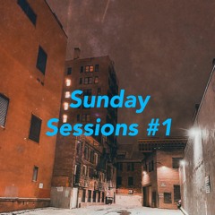 Sunday Sessions #1