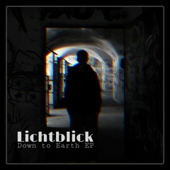 Lichtblick - Down To Earth
