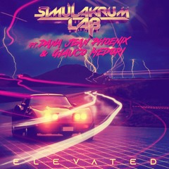 Simulakrum Lab - Elevated Rmx (ft. Dana Jean Phoenix & Glauco Medori)
