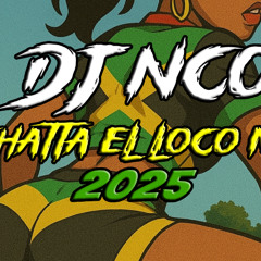 DJ NCO SHATTA EL LOCO MIX 2025 🇷🇪🇬🇵🇲🇶🇬🇫