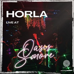 Oasis Sonore Live Sets: Horla