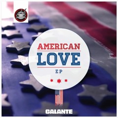 Galante - American Love