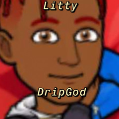DripGod-Litty