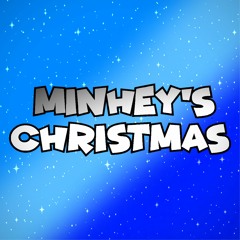 Minhey's Christmas
