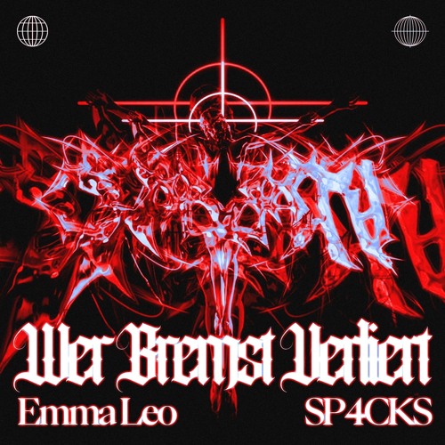 Ema Leo x SP4CKS - Wer Bremst Verliert