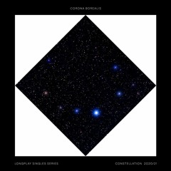 Corona Borealis Single Series - Fall 2020
