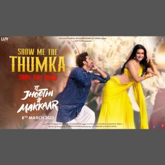Show Me The Thumka - Sunidhi Chauhan x Shashwat Singh (0fficial Mp3)