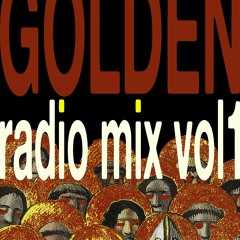golden radio mix vol.1