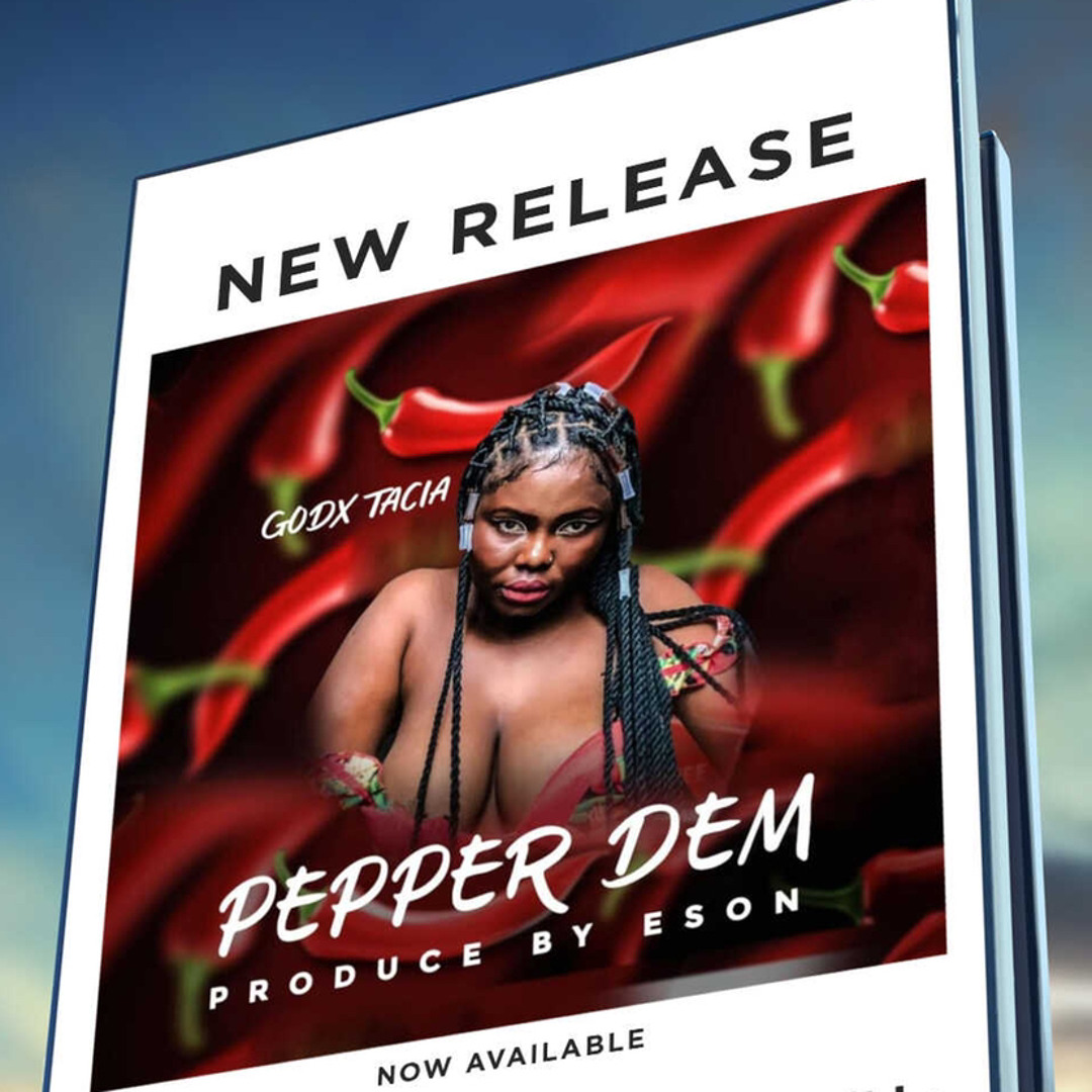 Godx Tacia -Pepper Dem