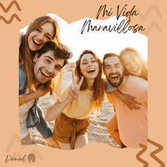 Mi Vida Maravillosa