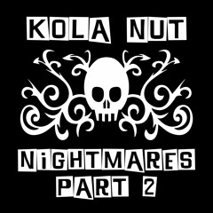 The Nightmares Mix (Part 2)