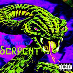 Tronk- Serpent (Produced By Tronk)