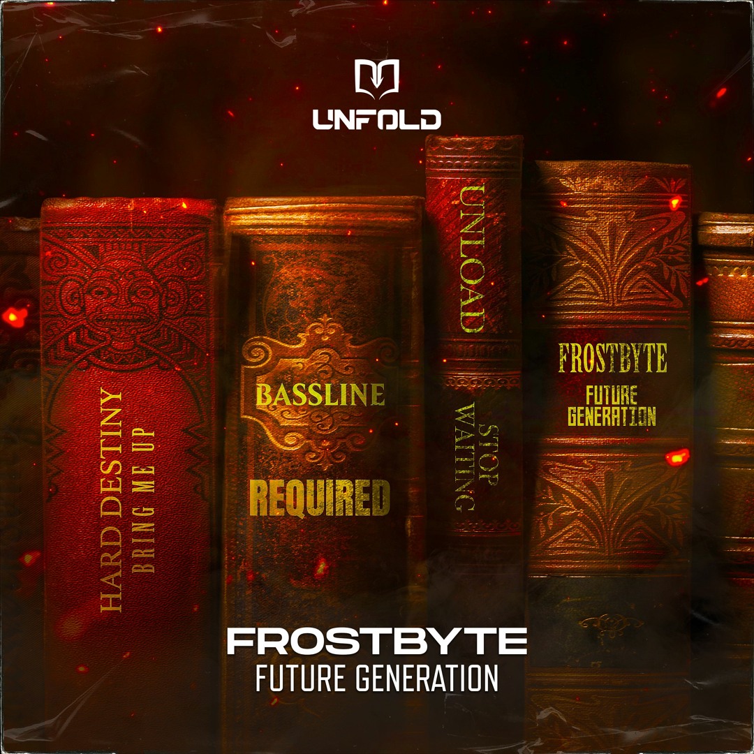 Frostbyte Ravagers Stream FROSTBYTE - Future Generation by Unfold Records | Listen online ...