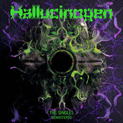Hallucinogen - The Singles Remastered 2024 (Full Album)