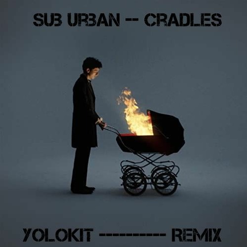 Sub Urban - Cradles x YOLOKIT [Hardstyle Remix]