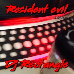RESIDENT EVIL - (INTRO) - DJ RECTANGLE
