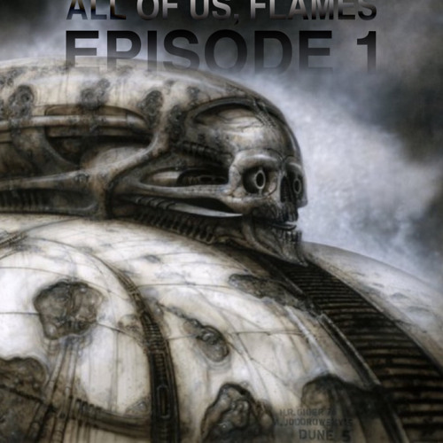 All Of Us, Flames - Episode 1