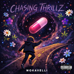 chasing thrillz