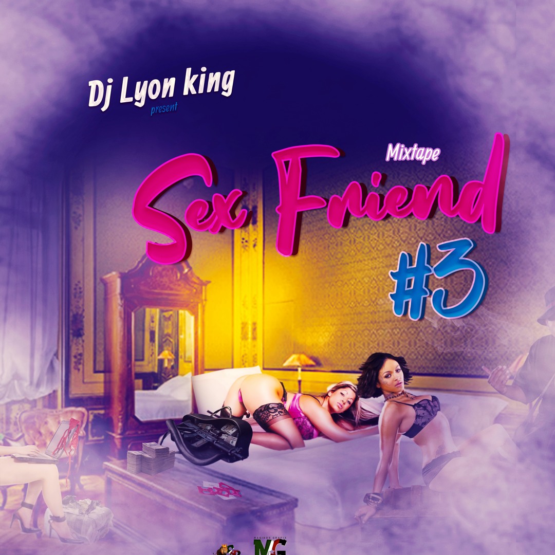 Pochette de Sex Friend #3 Mixtape