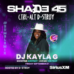 DJ Kayla G - #RumbleMix on CTRL-ALT D-STROY 9.27.24 @SHADE45 @SIRIUSXM [EXPLICIT]