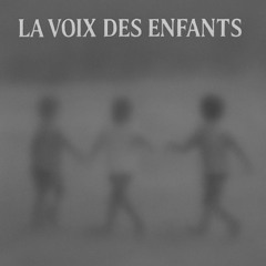 La Voix Des Enfants