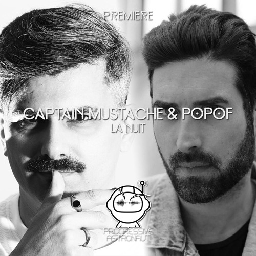 PREMIERE: Captain Mustache & POPOF - La Nuit [Mobilee]