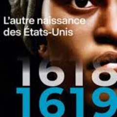 Chemins d'histoire-1619, l'autre naissance des Etats-Unis, avec V. Adane-25.04.25
