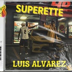 Luis Alvarez - Superette